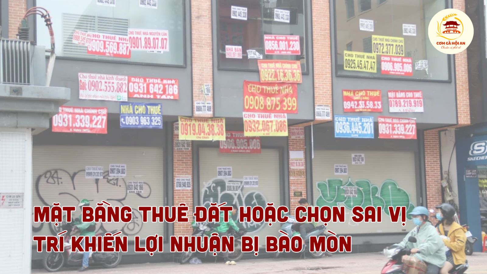 Mặt bằng thuê đắt hoặc chọn sai vị trí khiến lợi nhuận bị bào mòn