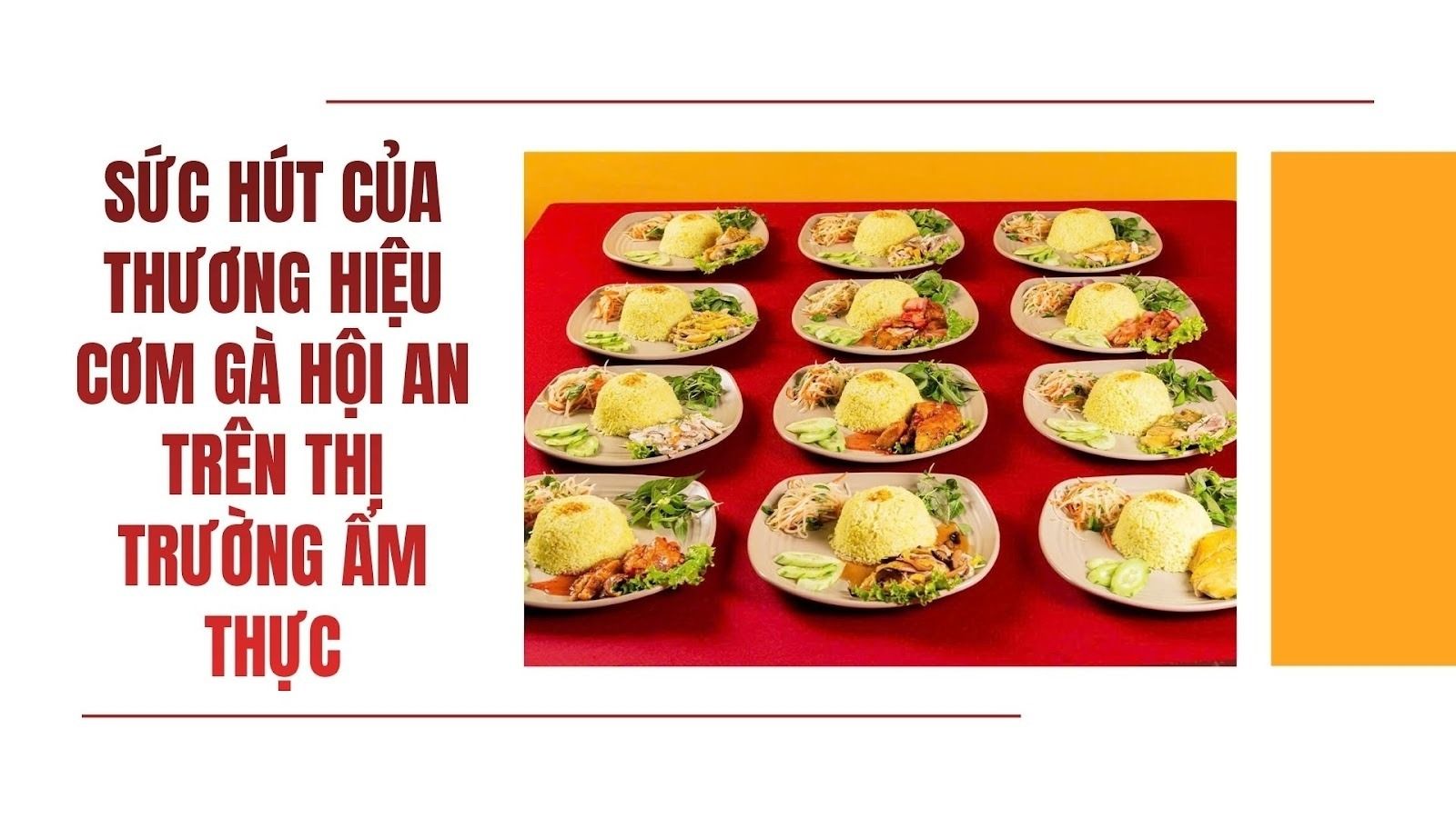 Sức hút của thương hiệu Cơm Gà Hội An trên thị trường ẩm thực