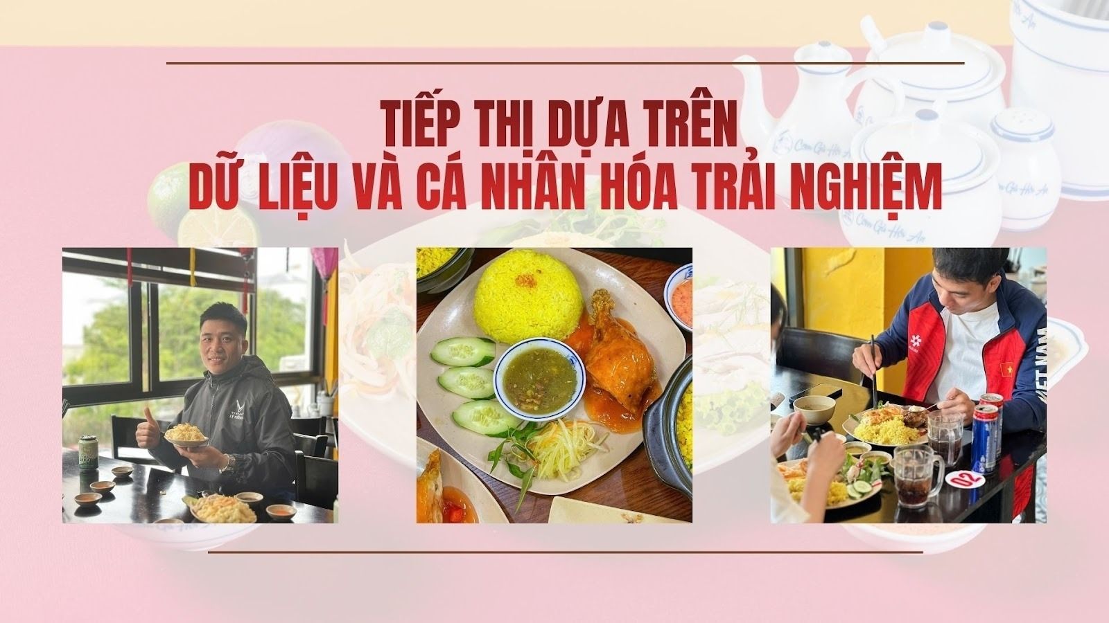 Tiếp thị dựa trên dữ liệu và cá nhân hóa trải nghiệm