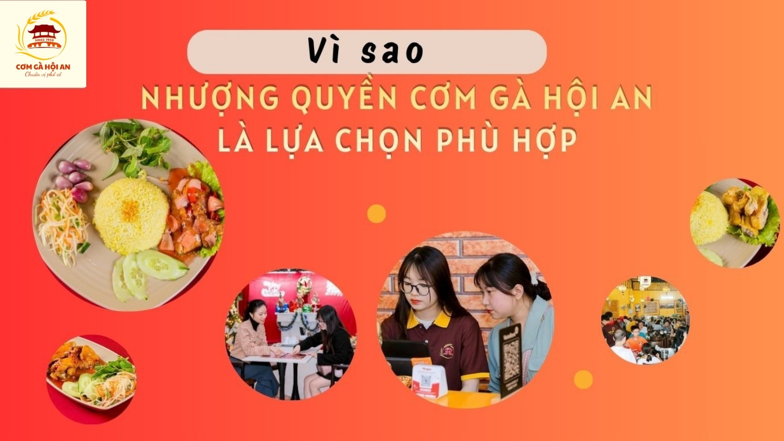 Vì sao nhượng quyền Cơm Gà Hội An là lựa chọn phù hợp?