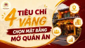 4 tiêu chí vàng chọn mặt bằng mở quán ăn