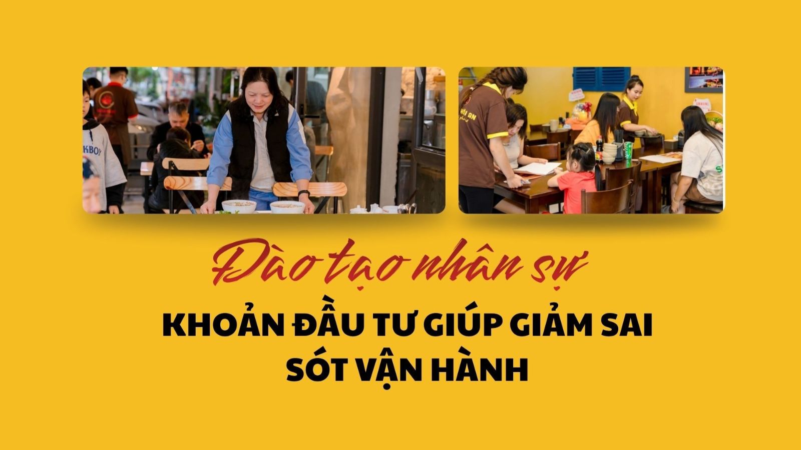 Đào tạo nhân sự - Khoản đầu tư giúp giảm sai sót vận hành