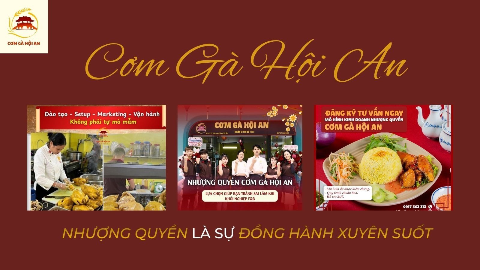 Tại Cơm Gà Hội An, nhượng quyền là sự đồng hành xuyên suốt