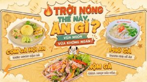 Trời nóng thế này, ăn gì vừa ngon vừa không ngán?