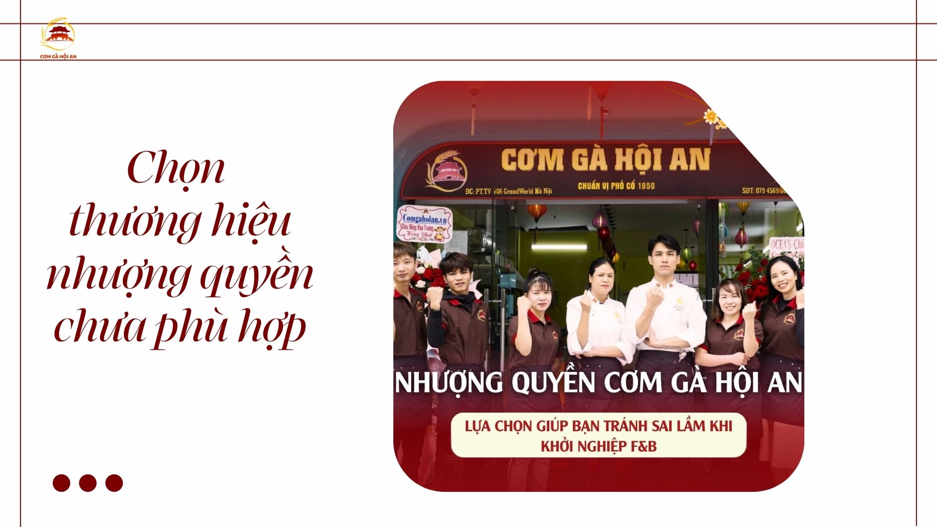 Chọn thương hiệu nhượng quyền chưa phù hợp với khả năng và mục tiêu
